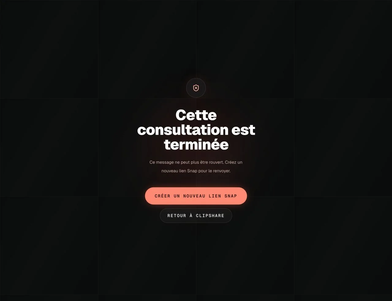 Page ClipShare Snap en français indiquant que la consultation est terminée et non renouvelable