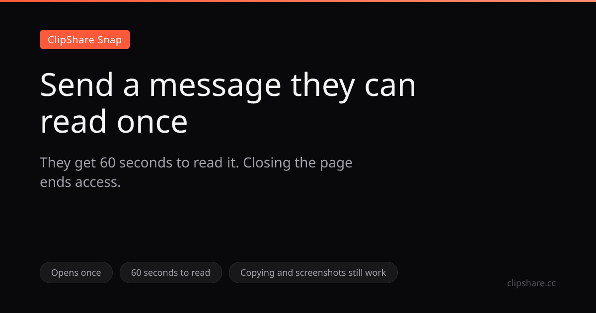 One-Time Secret Link for Temporary Passwords | ClipShare Snap